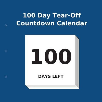 100 Day Tear-Off Countdown Calendar - IN Corrections Bookstore