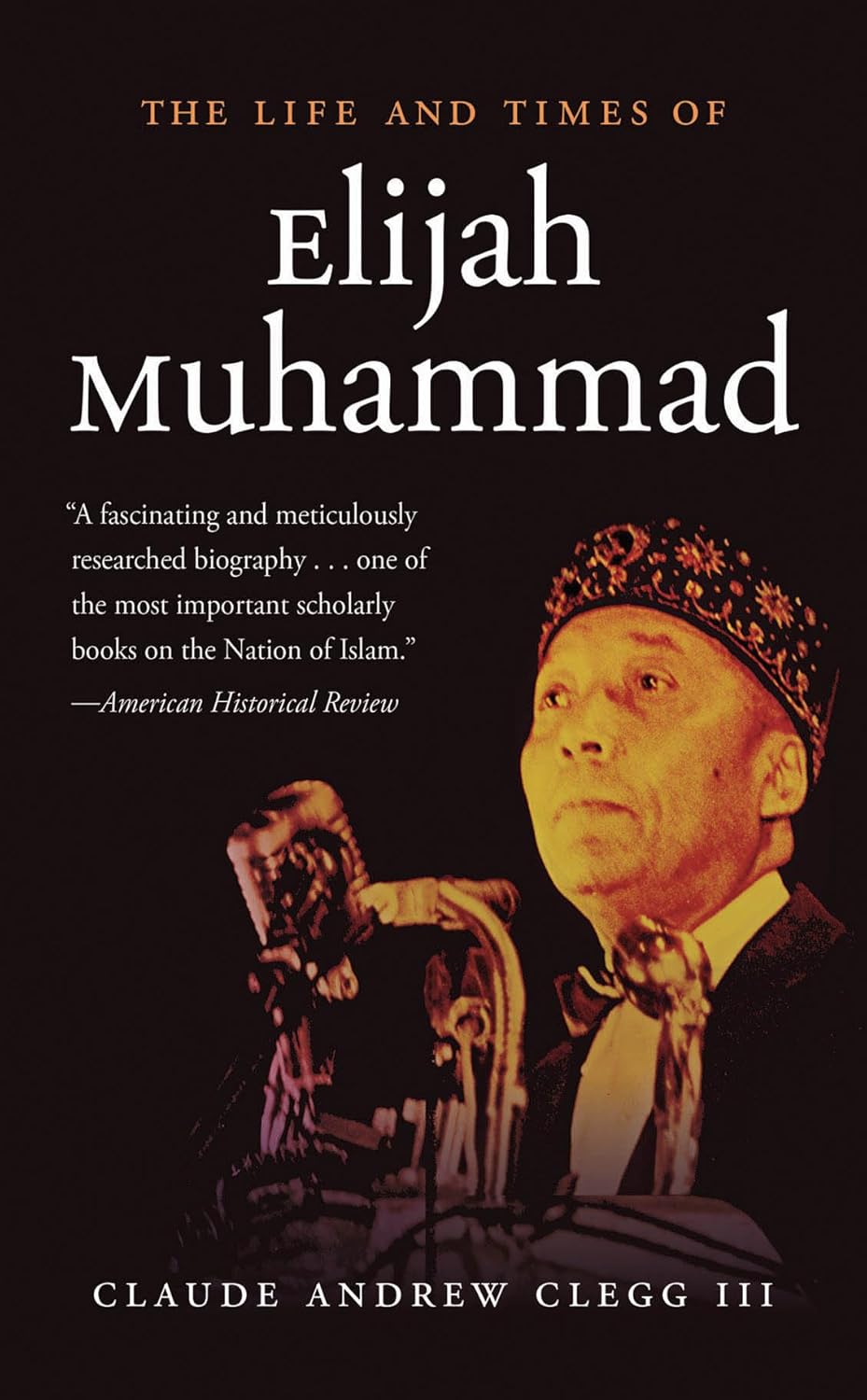 The Life and Times of Elijah Muhammad - Indiana Corrections Bookstore