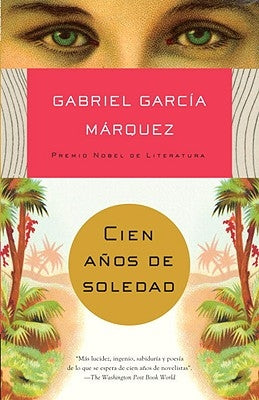 Cien Años de Soledad / One Hundred Years of Solitude by García Márquez, Gabriel - IN Corrections Bookstore
